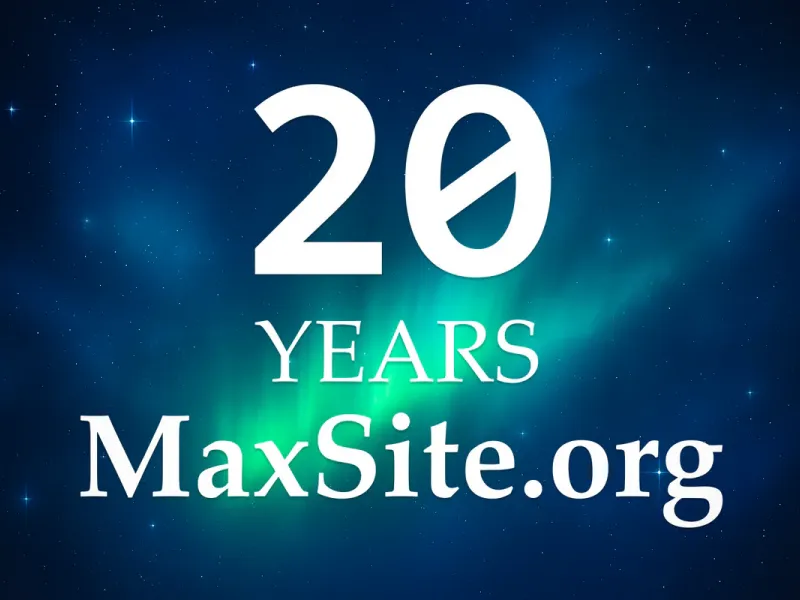 MaxSite.org 20 лет!